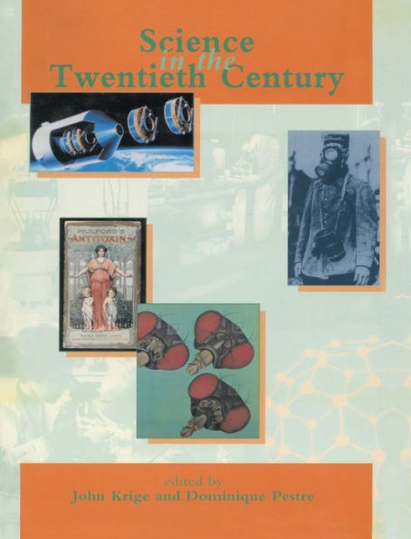 Science in the Twentieth Century / Edition 1