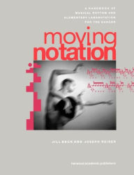 Title: Moving Notation, Author: Jill Beck