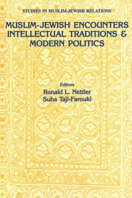 Title: Muslim-Jewish Encounters / Edition 1, Author: Ronald L. Nettler