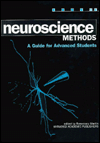 Neuroscience Methods: A Guide for Advanced Students / Edition 1