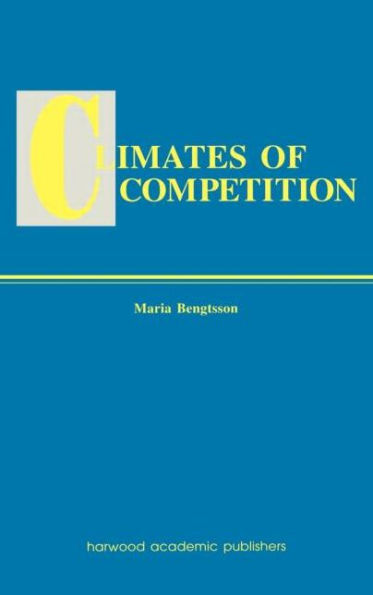 Climates of Global Competition / Edition 1