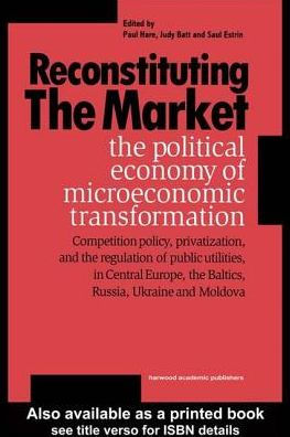 Reconstituting the Market / Edition 1
