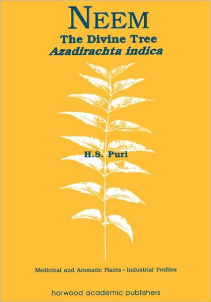 Neem: The Divine Tree Azadirachta indica / Edition 1