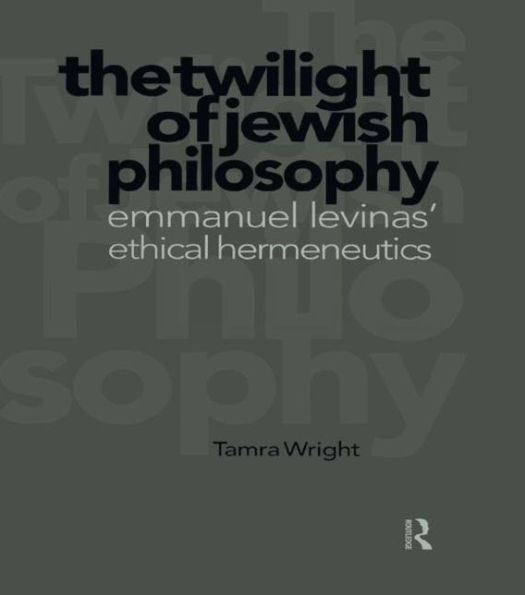 Twilight of Jewish Philosophy / Edition 1