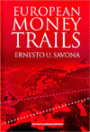 European Money Trails / Edition 1