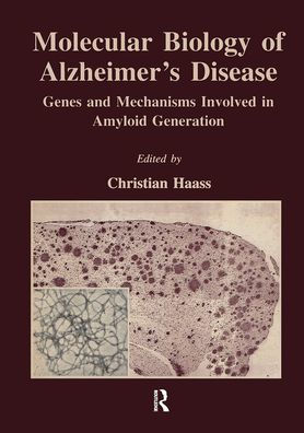 Molecular Biology of Alzheimer's Disease: Genes and Mechanisms Involved in Amyloid Generation / Edition 1