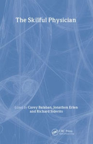 Title: Skilful Physician / Edition 1, Author: Carey D. Balaban