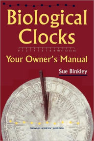 Title: Biological Clocks, Author: Susan Binkley