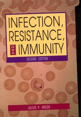 Infection, Resistance, and Immunity, Second Edition / Edition 1