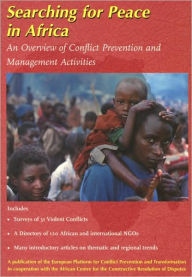 Title: Searching for Peace in Africa: An Overview of Conflict Prevention and Management Activities, Author: International Books