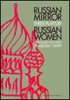 Title: Russian Mirror: Three Plays by Russian Women, Author: Melissa T. Smith