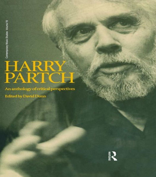 Harry Partch: An Anthology of Critical Perspectives / Edition 1