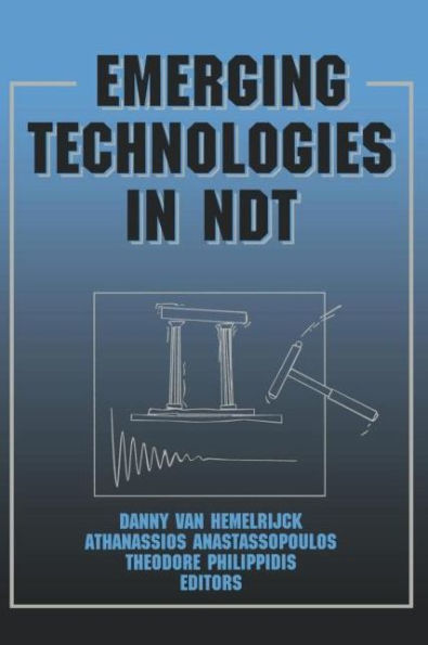 Emerging Technologies in NDT: Proceedings of the 2nd International Conference, Thessaloniki, Greece, 1999 / Edition 1