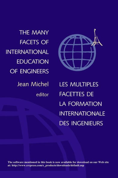 The Many Facets of International Education of Engineers: Proceedings of the International Conference SEFI 2000, Paris, France, 6-8 September 2000 / Edition 1