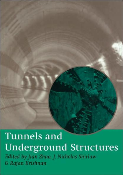 Tunnels and Underground Structures: Proceedings Tunnels & Underground Structures, Singapore 2000 / Edition 1