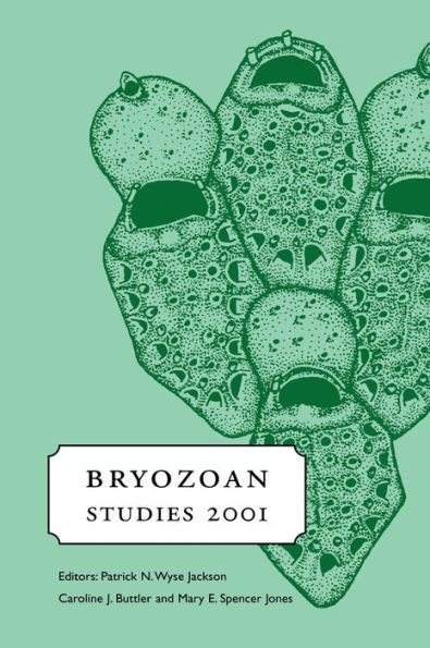 Bryozoan Studies 2001: Proceedings of the 12th International Bryozoology Associaton Conference, Dublin, Ireland, 16-21 July 2001 / Edition 1
