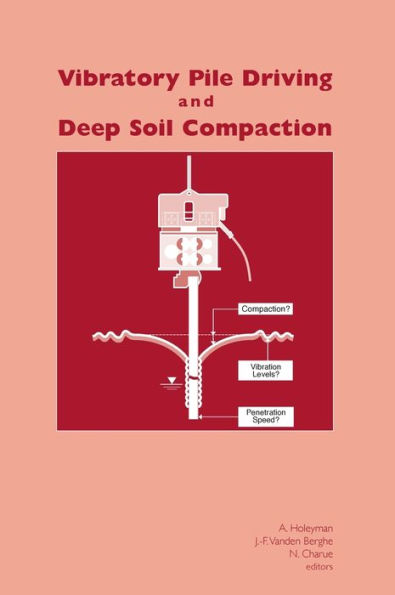Vibratory Pile Driving and Deep Soil Compaction: Proceedings of the Second Symposium on Screw Piles, Brussels, 2003