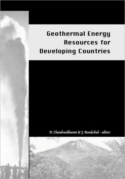 Geothermal Energy Resources for Developing Countries / Edition 1