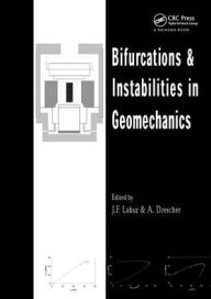 Title: Bifurcations and Instabilities in Geomechanics: Proceedings of the International Workshop, IWBI 2002, Minneapolis, Minnesota, 2-5 June 2002 / Edition 1, Author: J.F. Labuz