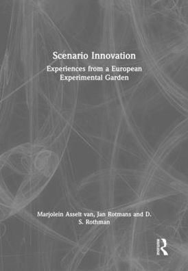 Scenario Innovation: Experiences from a European Experimental Garden / Edition 1