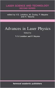 Title: Advances In Laser Physics / Edition 1, Author: V S Letokhov