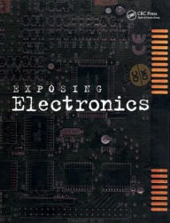 Title: Exposing Electronics / Edition 1, Author: Bernard Finn