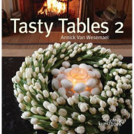 Title: Tasty Tables 2, Author: Annick Van Wesemael