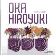 Title: Oka Hiroyuko Monograph, Author: Hideyuki Niwa