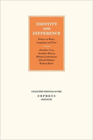 Title: Identity and Difference: Essays on Music, Language and Time, Author: Jonathan Cross