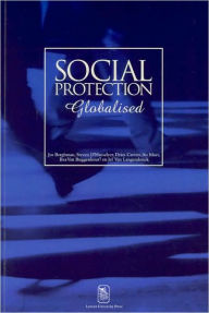 Title: Social Protection, Globalised, Author: An Maes