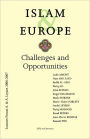 Islam and Europe: Challenges and Opportunities