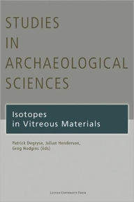 Title: Isotopes in Vitreous Materials, Author: Patrick Degryse