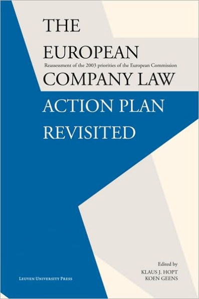 The European Company Law Action Plan Revisited: Reassessment of the 2003 Priorities of the European Commission