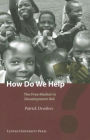 How Do We Help?: The Free Market in Development Aid