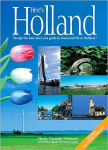 Alternative view 1 of Here's Holland: Simply the best all-in-one guide to travel and life in Holland