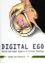 Digital Ego: Social and Legal Aspects of Virtual Identity / Edition 2