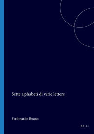 Title: Sette alphabeti di varie lettere, Author: Ferdinando Ruano