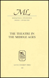 Title: The Theatre in the Middle Ages, Author: Herman Braet