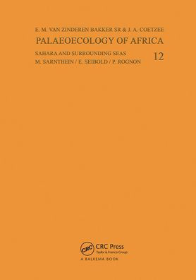 Palaeoecology of Africa, volume 12 / Edition 1