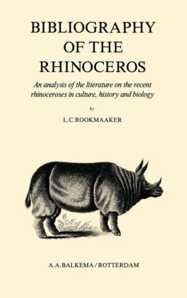 Bibliography of the Rhinoceros / Edition 1