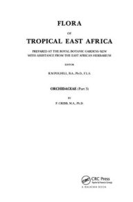 Title: Flora of Tropical East Africa: Orchidaceae (Part 3), Author: P. Cribb