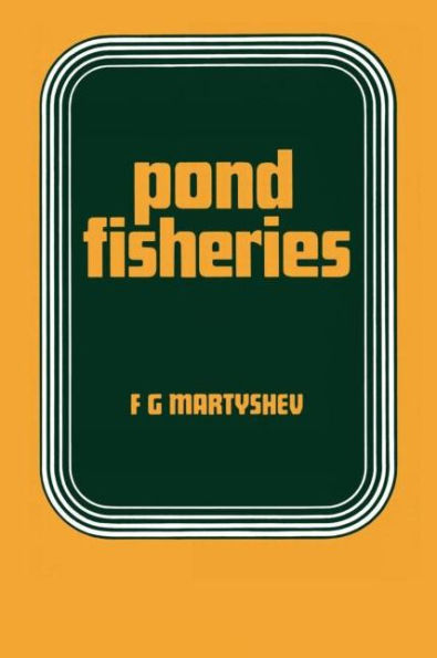 Pond Fisheries / Edition 1