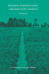 Title: Inventory of Potato Variety Collections in EEC Countries / Edition 1, Author: H.W. Kehoe