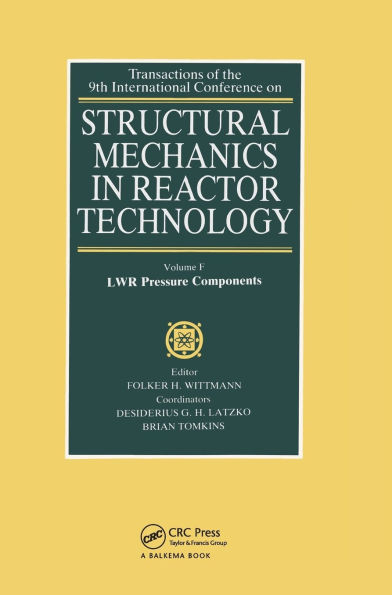 Structural Mechanics in Reactor Technology: LWR Pressure Components / Edition 1