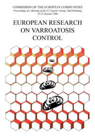 Title: European Research on Varroatosis Control / Edition 1, Author: Commission of the European Communities