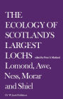 The Ecology of Scotland's Largest Lochs: Lomond, Awe, Ness, Morar and Shiel
