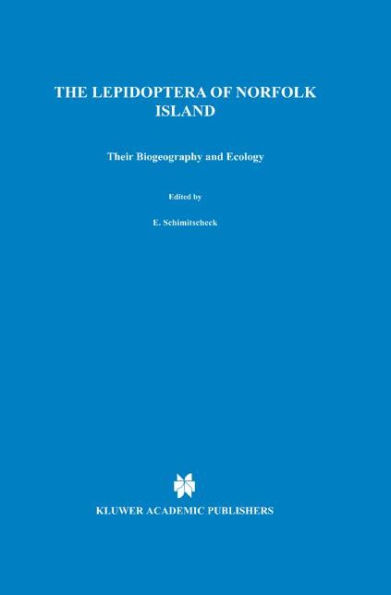 Lepidoptera of Norfolk Island. Their Biogeography and Ecology / Edition 1