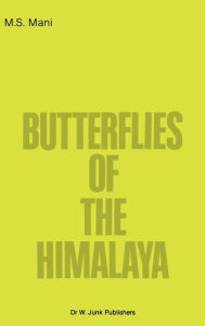 Title: Butterflies of the Himalaya / Edition 1, Author: M.S. Mani