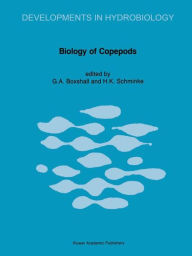 Title: Biology of Copepods: Proceedings of the Third International Conference on Copepoda, Author: Geoffrey Boxshall