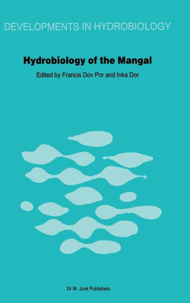 Hydrobiology of the Mangal: The Ecosystem of the Mangrove Forests / Edition 1